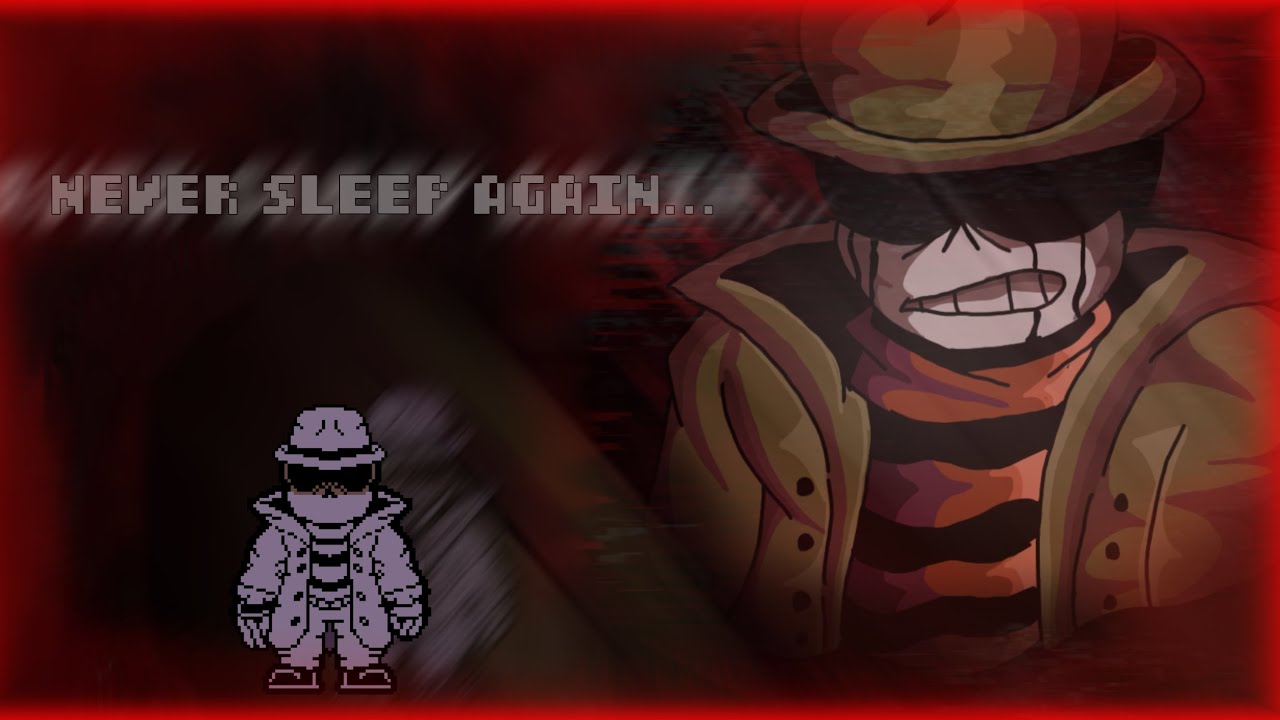 (Official canon KabKiller) Undertale:Nightmarish on Elm Street-A dark night with nightmares-Phase 1