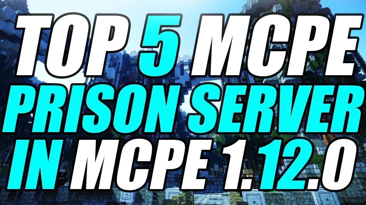 TOP 5 MINECRAFT PE PRISON SERVERS! (Best Prison Servers[MCPE v1.12.0