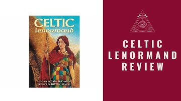 The Celtic Lenormand Deck Review
