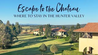 Where to stay in the Hunter Valley - Chateau Elan at the Vintage