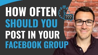 How Often Should You Post in Your Facebook Group?