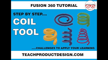 FUSION 360 How to use the COIL tool | All coil options explained- including SPIRAL. Step by step.