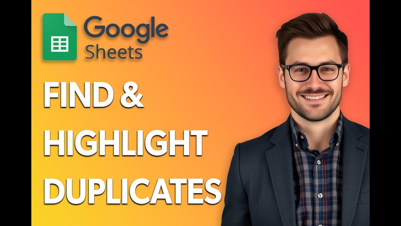 How To Find And Highlight Duplicates In Google Sheets [Step by Step ...