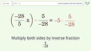 Solve -4/5(x)7=-5: Linear Equation Video Solution | Tiger Algebra