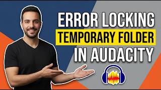 Audacity: Error Locking Temporary Folder (Easy Fix Guide)