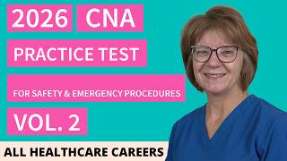 CNA Practice Test for Safety and Emergency Procedures 2026 Vol.2 (20 Questions with Detail Answers)