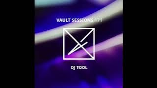 DJ Tool - Vault Sessions #171