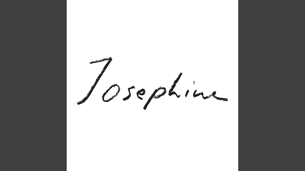 Watch Josephine on YouTube Watch Josephine on YouTube