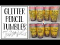 Glitter Pencil Tumbler Tutorial