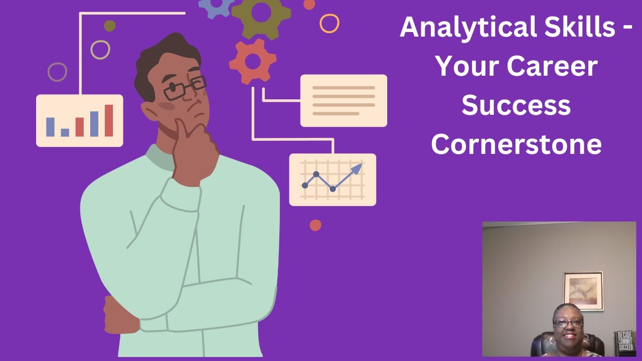 Analytical Skills Your Career Success Cornerstone - YouTube