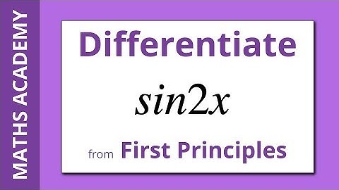 Differentiate sin2x from First Principles