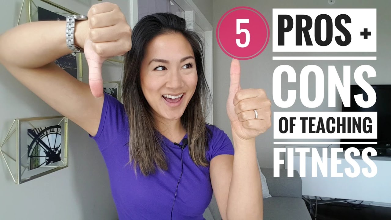 5 PROS + CONS OF BEING A FITNESS TEACHER YouTube