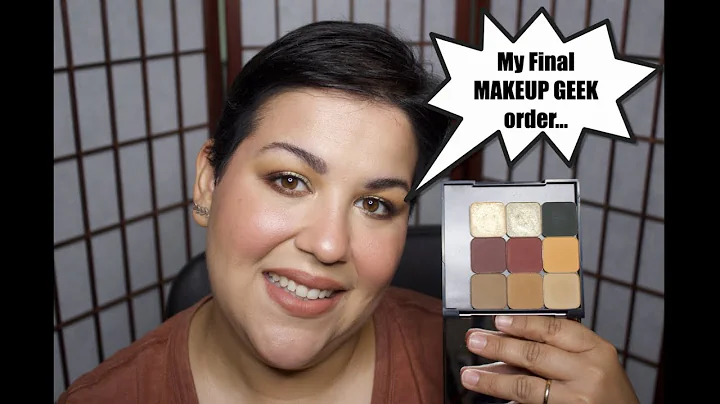 My FINAL Makeup Geek order