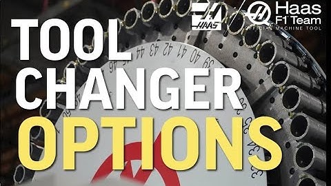 Haas Mill Tool Changer Options - Haas Automation, Inc.