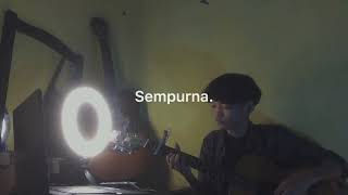 Sempurna - Andra And The Backbone (cover) guitar by Albayments Albayments