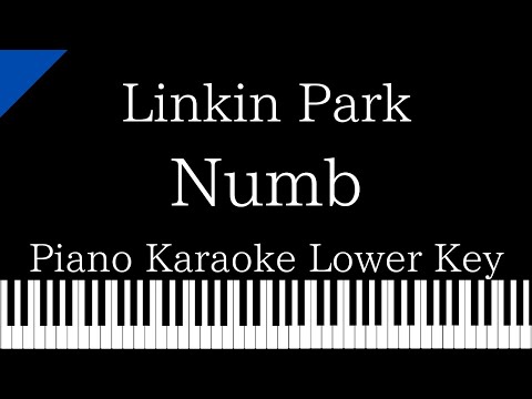 Piano Karaoke Instrumental Numb Linkin Park Lower Key 