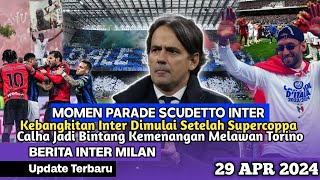 Menyala🔥Milan Is Blue, Warnai Parade Scudetto(20)🌟🌟 Nerazzurri 🖤💙Hakan Brace vs Torino ✅🔵⚫