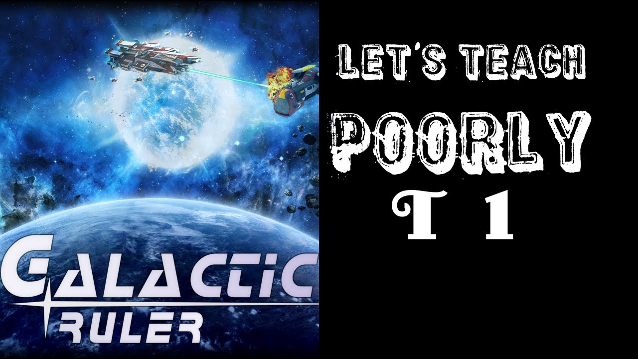 Galactic Ruler (1078) - Let's Teach Poorly - Tutorial 1