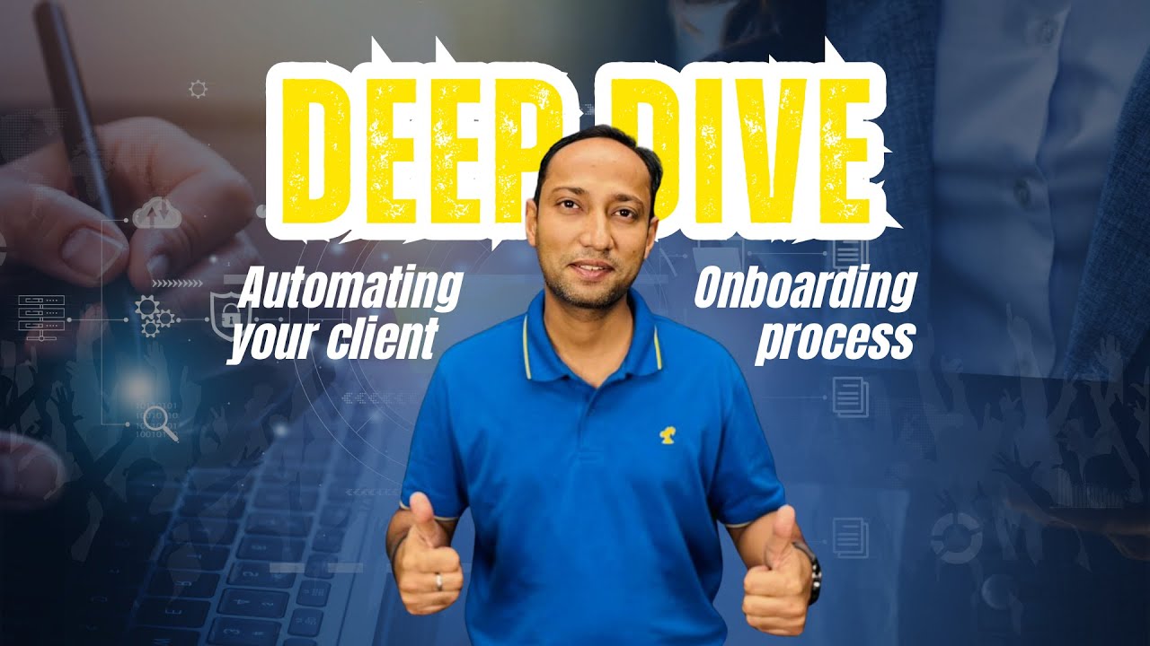 How to Automate Client Onboarding | Streamline Workflow & Save Hours Every Week | Mayank Jain