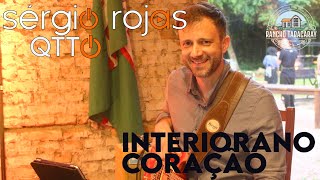 Video thumbnail of "Interiorano coração  Sérgio Rojas Quinteto no RanchoTabacaray  11/11/22"