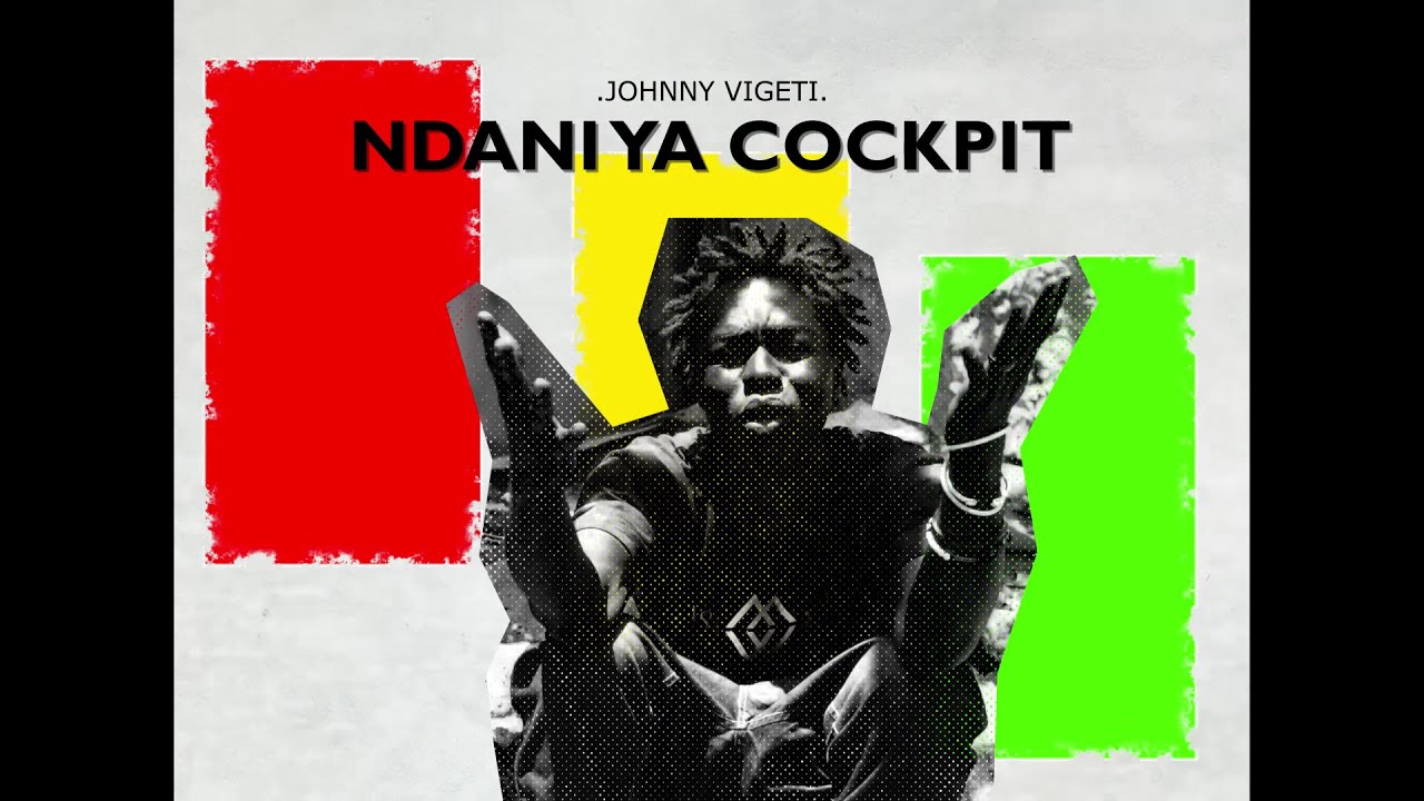 Johnny Vigeti - Ndani ya Cockpit