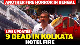 BREAKING: 9 Dead, Several Injured After Fire Breaks Out at Kolkata Hotel | Bengal News | India