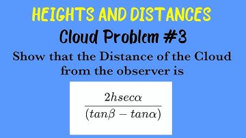 If the angle of elevation of a cloud | show that the distance of the cloud (2 h secα)/(tanβ-tanα)