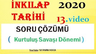 Kpss Tari̇h Soru Çözümü 2020 (Kurtuluş Savaşı Dönemi) Ilaptarihi Servan Hoca