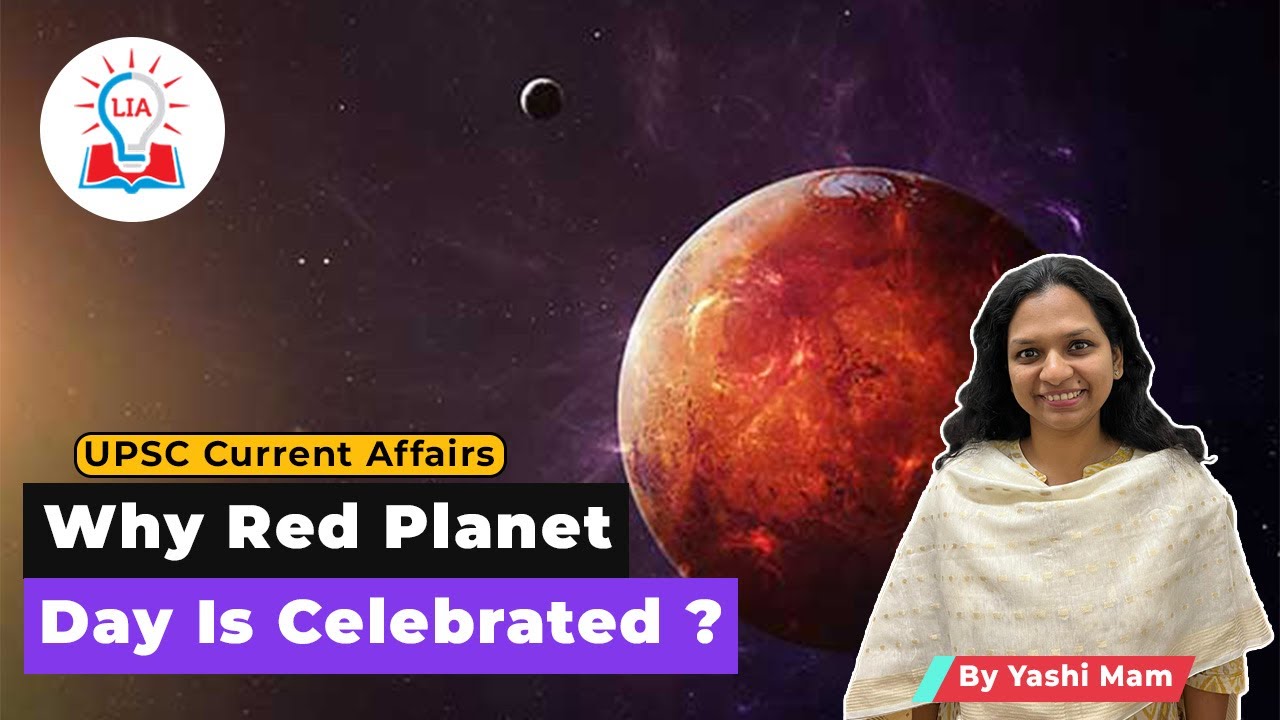 Red Planet Day | Why Red Planet Day Is Celebrated? | Mars Mission | UPSC Current Affairs |Legacy IAS