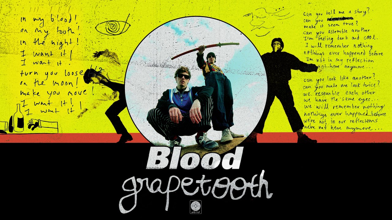 Grapetooth - Blood [OFFICIAL AUDIO]