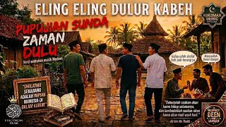 Eling Eling Dulur Kabeh | Pupujian Sunda