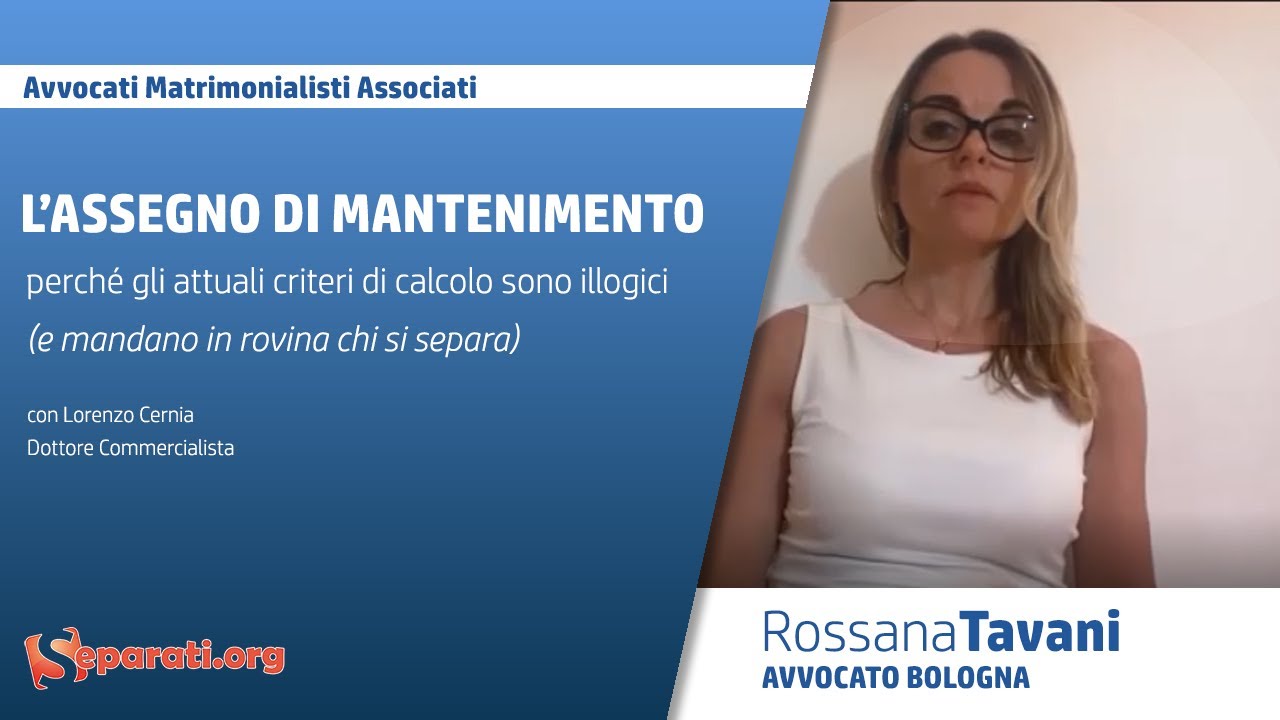 Assegno di mantenimento - perché gli attuali criteri di calcolo mandano in rovina chi si separa