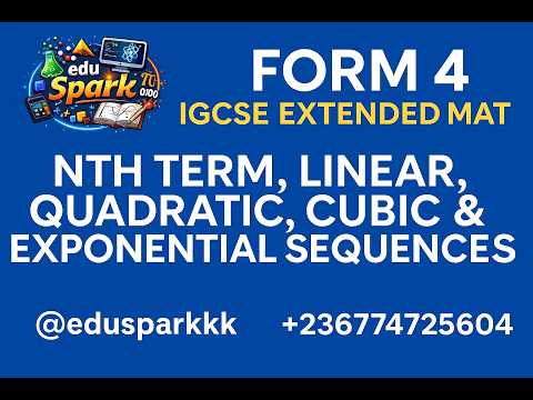 Mathematics for IGCSE nth Term LinearQuadratic Cubic & Exponential Sequences