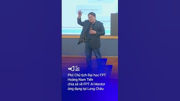 Doanh nhân Hoàng Nam Tiến chia sẻ về FPT AI Mentor hiện đang ứng dụng tại chuỗi nhà thuốc Long Châu