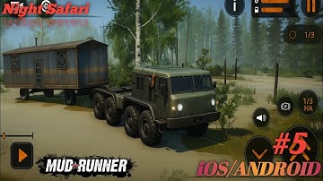 MudRunner Mobile Gameplay Walkthrough (Android/iOS) - Part 6 | Night Safari