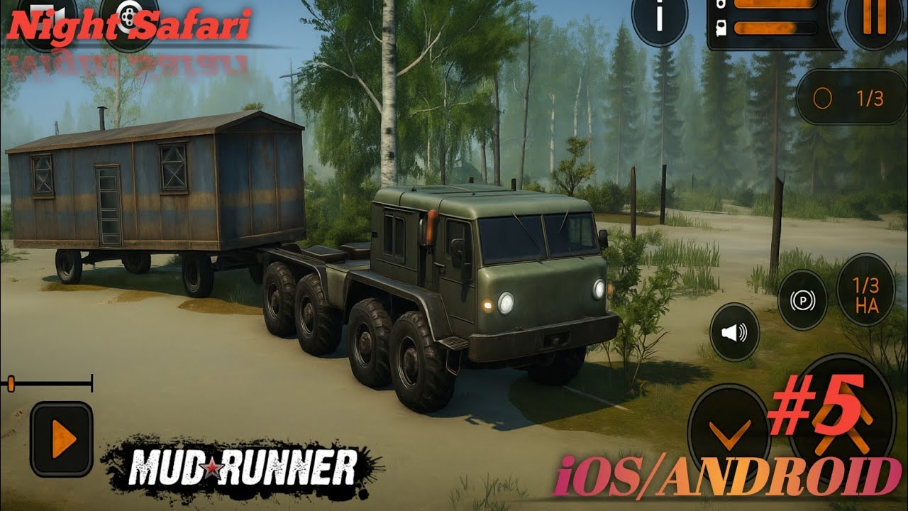 MudRunner Mobile Gameplay Walkthrough (Android/iOS) - Part 6 | Night Safari