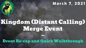 King of Avalon - Merge Event (Distant Calling) Re-cap and Quick Walkthrough