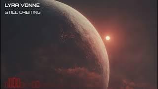 Download lagu Lyra Vonne – Still Orbiting | Ambient Electronic