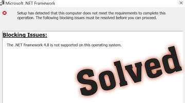 How To Fix  NET Framework 4.8 is not supported on this operating system error in windows