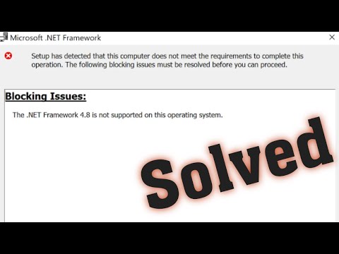 How To Fix  NET Framework 4.8 is not supported on this operating system error in windows