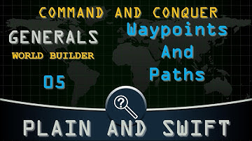 How to add Way points and Paths : C&C G world builder 05