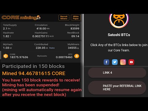 150 Blocks = 94 CORE (Satoshi BTCs) - Join my REFERRAL TREE - FREE Referral Giveaway