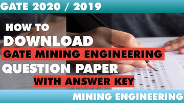 How to download "GATE MINING ENGINEERING" question paper with Answer key || 2020-2019 #GateMining