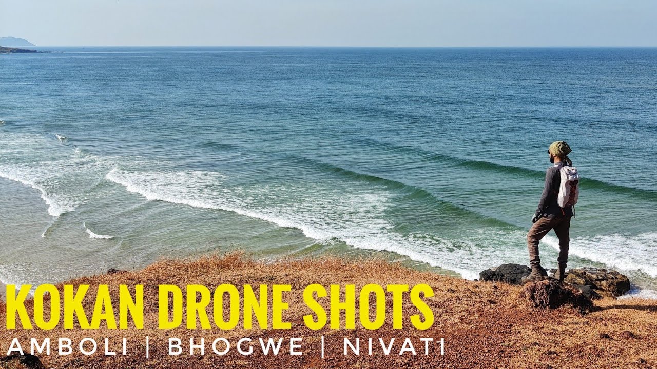 Konkan Cinematic Drone Shots | Amboli Ghat | Bhogave Beach | Nivati Beach