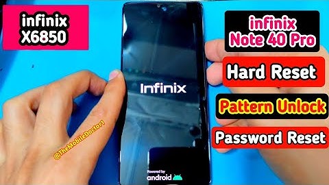infinix Note 40 Pro Hard Reset | Pattern Unlock | Password Reset | Factory Reset