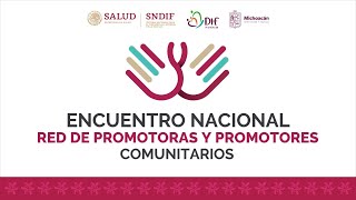 Panel de diálogo &quot;Por la Paz&quot; - Encuentro Nacional de la Red de Promotoras y Promotores Comunitarios