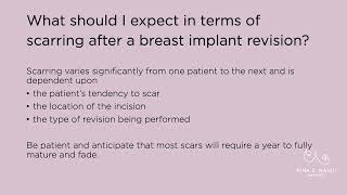 What should I expect in terms of scarring after a breast implant revision? | Breast Revision FAQ