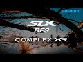 「SLX　BFS」「コンプレックスＸＲ」を徹底解説！伊藤巧 in利根川【2021シマノバス新製品】