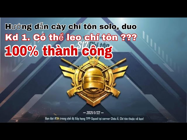 Hướng Dẫn Cày Rank Chí Tôn Pubg Mobile L Kda 1. L Pikey - Youtube