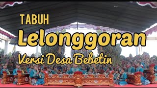 Tabuh Lelonggoran Desa Bebetin, Kecamatan Sawan, Buleleng - Sanggar Seni Manik Uttara